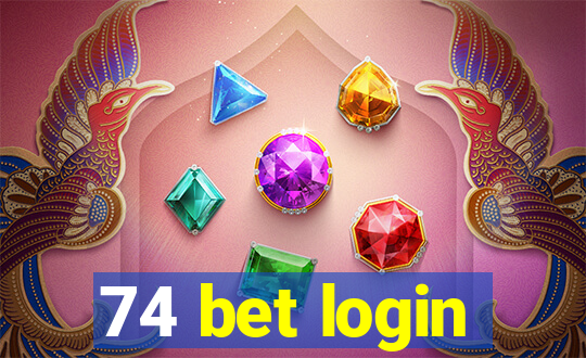 74 bet login